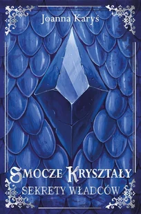 Sekrety władców. Smocze kryształy. Tom 1 - E-booki - fantastyka i horror - miniaturka - grafika 1