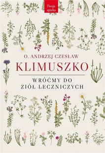 Rytm Wróćmy do ziół leczniczych /w.7 - Książki medyczne - miniaturka - grafika 2
