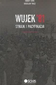 Historia świata - Wujek 81 Strajk i pacyfikacja - miniaturka - grafika 1