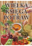 Książki kucharskie - Wielka księga potraw - miniaturka - grafika 1