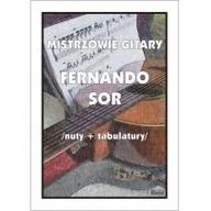 Książki o muzyce - Wydawnictwo Muzyczne Contra Mistrzowie gitary. Fernando Sor - red. M. Pawełek - miniaturka - grafika 1