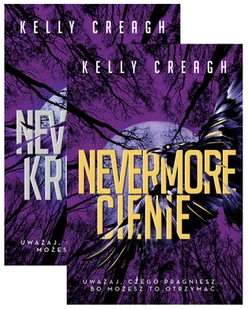 Pakiet Nevermore. Tomy 1-2 Kruk, Cienie - Kelly Creagh - książka - Fantasy - miniaturka - grafika 1