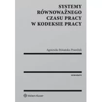 Wolters Kluwer Systemy równoważnego czasu pracy w kodeksie pracy - Prawo - miniaturka - grafika 1