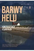Literatura popularno naukowa dla młodzieży - Barwy Helu - Grzegorz Curyło - miniaturka - grafika 1