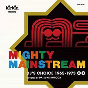V/A - Kickin Presents Mighty Mainstream: Dj's Choice 1965-1973 - Soul - miniaturka - grafika 1