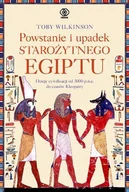 Historia świata - Powstanie I Upadek Starożytnego Egiptu Toby Wilkinson - miniaturka - grafika 1