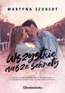 E-booki dla dzieci i młodzieży - Wszystkie nasze sekrety. Sekrety i kłamstwa. Tom 1 - miniaturka - grafika 1