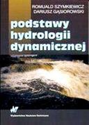 Podręczniki dla szkół wyższych - WNT Podstawy hydrologii dynamicznej - Romuald Szymkiewicz, Gąsiorowski Dariusz - miniaturka - grafika 1