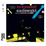 Jazz, Blues - Krzysztof Sadowski and His Hammond Organ Polish Jazz CD) Krzysztof Sadowski - miniaturka - grafika 1