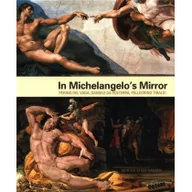 Albumy inne - Penn State University Press In Michelangelo's Mirror - miniaturka - grafika 1