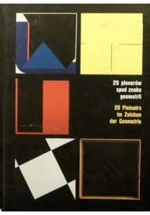 20 plenerów spod znaku geometrii - Książki o kulturze i sztuce - miniaturka - grafika 1