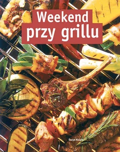 Weekend przy Grillu - Książki kucharskie - miniaturka - grafika 1