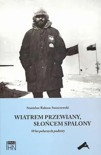 Wiatrem przewiany słońcem spalony - Stanisław Rakusa-Suszczewski - Nauki przyrodnicze - miniaturka - grafika 1