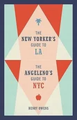 Przewodniki - The New Yorker's Guide to La, The Angeleno's Guide to Nyc - miniaturka - grafika 1