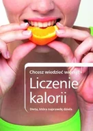 Diety, zdrowe żywienie - Chcesz wiedzieć więcej? Liczenie kalorii - miniaturka - grafika 1