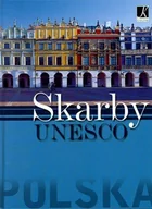 Albumy krajoznawcze - Polska. Skarby UNESCO - miniaturka - grafika 1