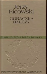 Gorączka rzeczy - Poezja - miniaturka - grafika 1