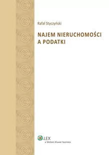 Najem nieruchomości a podatki - E-booki - prawo - miniaturka - grafika 1