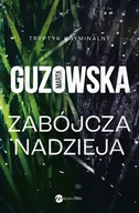 Kryminały - Zabójcza nadzieja - miniaturka - grafika 1