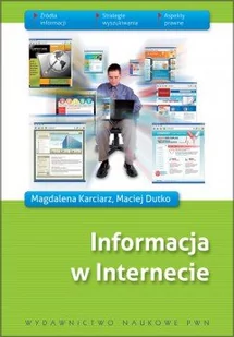 Informacja w Internecie - Karciarz Magdalena, Maciej Dutko - Podstawy obsługi komputera - miniaturka - grafika 1