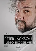 Felietony i reportaże - Wszystko, co sobie wymyślisz: Peter Jackson i jego - Ian Nathan - miniaturka - grafika 1