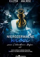 E-booki - romanse - Nierozerwalne więzi. Colombian Mafia. Tom 2 - miniaturka - grafika 1