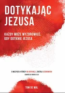 Religia i religioznawstwo - Dotykając Jezusa - Tom De Wal - oprawa miękka - miniaturka - grafika 1