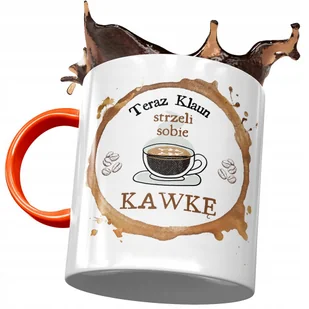 Kubek Pomarańczowy dla Klauna Strzeli Kawkę z Nadrukiem ze Zdjęciem + Opakowanie na prezent (wzór 03) - Kubki Kubek Pomarańczowy dla Klauna Strzeli Kawkę z Nadrukiem ze Zdjęciem + Opakowanie na prezent (wzór 03) - Kubki - miniaturka - grafika 1