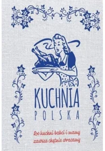 Kuchnia polska - Poradniki hobbystyczne - miniaturka - grafika 3