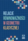 Matematyka - Relacje równoważności w geometrii klasycznej - książka - miniaturka - grafika 1