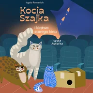 Audiobooki dla dzieci i młodzieży - Kocia Szajka i klątwa starego kina - miniaturka - grafika 1