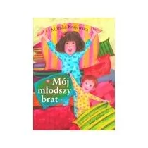 Media Rodzina Mój młodszy brat - Monika Krajewska - Powieści i opowiadania - miniaturka - grafika 1