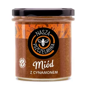 Miód z cynamonem Nasza Pszczelarnia 420g - Miód - miniaturka - grafika 1