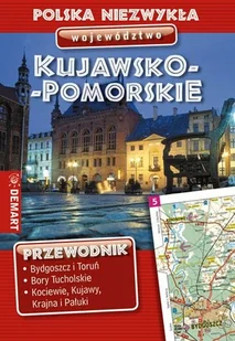 Województwo Kujawsko-Pomorskie. Przewodnik - Przewodniki - miniaturka - grafika 1
