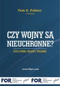 Felietony i reportaże - Fijorr Czy wojny są nieuchronne$260 - Palmer Tom G. - miniaturka - grafika 1
