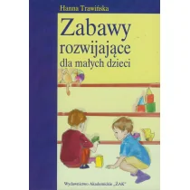 ŻAK Wydawnictwo Akademickie Zabawy rozwijające dla małych dzieci - Książki edukacyjne - miniaturka - grafika 1