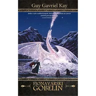 Fantasy - Zysk i S-ka Fionavarski Gobelin - Guy Gavriel Kay - miniaturka - grafika 1