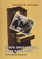 E-booki - literatura faktu - Szafa emisariusza Jana Karskiego i inne reportaże historyczne - miniaturka - grafika 1