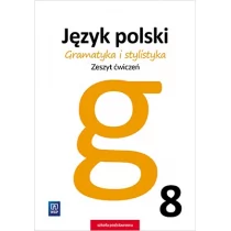 Gramatyka i stylistyka Język polski 8 Zeszyt ćwiczeń Zofia Czarniecka-Rodzik LETNIA WYPRZEDAŻ DO 80% - Podręczniki dla szkół podstawowych - miniaturka - grafika 1