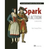 Pozostałe języki obce - Pearson Spark in Action, Second Edition Jean-Georges Perrin - miniaturka - grafika 1