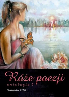 KRYWAJ Róże poezji 4 - praca zbiorowa - Poezja - miniaturka - grafika 2