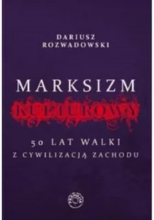 WYDAWNICTWO PROHIBITA PAWEŁ TOBOŁA-PERTKIEWICZ MARKSIZM KULTUROWY - Książki o kulturze i sztuce - miniaturka - grafika 2