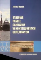 Książki o kulturze i sztuce - Stalowe Panele Sandwicz W Konstrukcjach Okrętowych - miniaturka - grafika 1