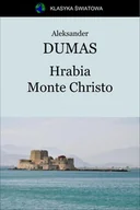 E-booki - literatura polska - Hrabia Monte Christo Aleksander Dumas - miniaturka - grafika 1