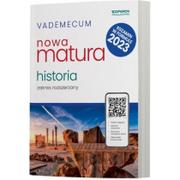 Materiały pomocnicze dla uczniów - Matura 2023. Historia. Vademecum. Zakres rozszerzony - miniaturka - grafika 1