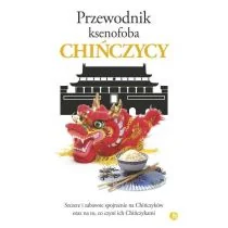 Chińczycy. Przewodnik ksenofoba - Przewodniki - miniaturka - grafika 1