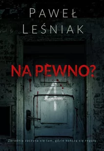 Na pewno? - Kryminały - miniaturka - grafika 1