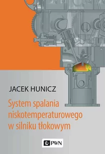 System spalania niskotemperaturowego w silniku tłokowym - Rolnictwo i przemysł - miniaturka - grafika 1