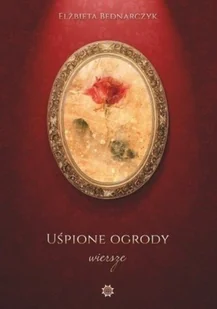 Uśpione ogrody - Poezja - miniaturka - grafika 1