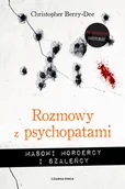 Felietony i reportaże - CZARNA OWCA Rozmowy z psychopatami. Masowi mordercy i szaleńcy - Christopher Berry-Dee, Tomasz Wyżyński - miniaturka - grafika 1